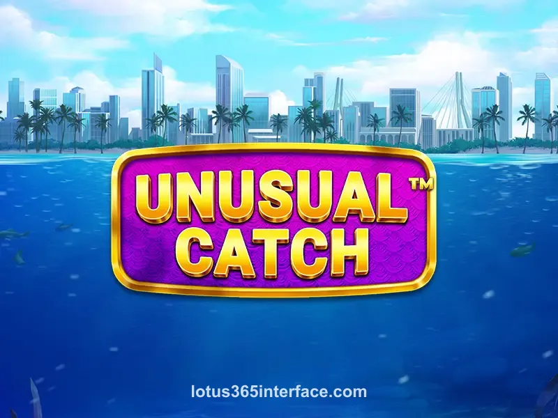 Unusual Catch